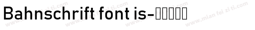 Bahnschrift font is字体转换